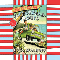 Esta Spalding - Look out for the Fitzgerald-Trouts (Unabridged) artwork
