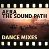 The Sound Path (Dance Mixes) - Single album lyrics, reviews, download