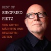 Best of Siegfried Fietz (Von guten Mächten und bewegten Zeiten), 2011