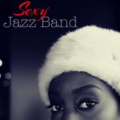 Sexy Jazz Band – Smooth Jazz Chillout for Sensual Moments & Sexy Dance artwork