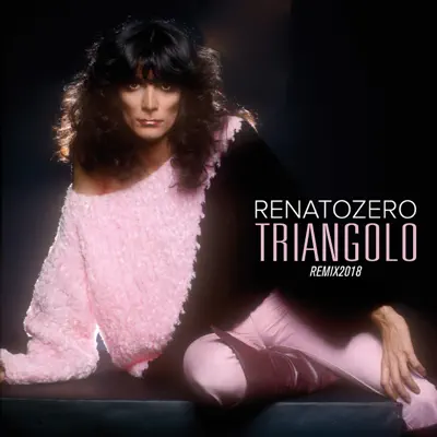 Triangolo (Paolo Galeazzi Remix) - Single - Renato Zero