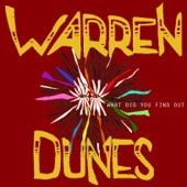 Warren Dunes - What Did You Find Out (feat. Julia Massey)