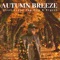 Autumn Breeze (feat. Kevmo, Xay Hill & Argeo) - Deane Walden lyrics