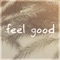 Feel Good - MBB lyrics