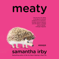 Samantha Irby - Meaty: Essays (Unabridged) artwork