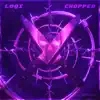 Stream & download Chopped - Single