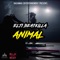 Animal - Elji Beatzkilla lyrics