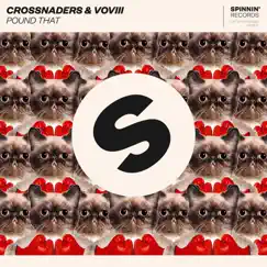 Pound That - Single by Crossnaders & VOVIII album reviews, ratings, credits
