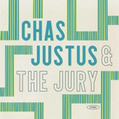 Chas Justus & the Jury - Hard Living Alone