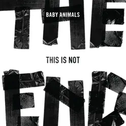 This Is Not the End - Baby Animals