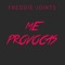 Me Provocas - Freddie Joints lyrics