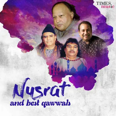 Nusrat and Best Qawwals - Nusrat Fateh Ali Khan