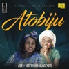 Atobiju (feat. Adeyinka Alaseyori) - Single