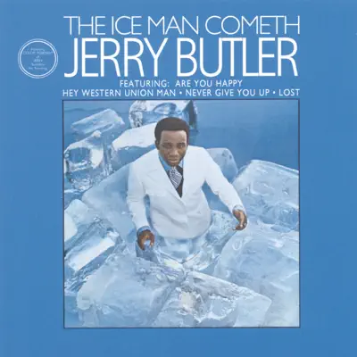 The Ice Man Cometh - Jerry Butler