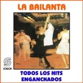 La Bailanta: Todos los Hits Enganchados artwork
