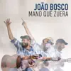 Mano Que Zuera album lyrics, reviews, download