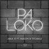 Paloko (feat. Titorasz & Mason) - Single