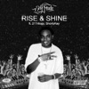 Rise & Shine (feat. 21 Trilogy & Shorty Kay) - Single