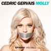 Cedric Gervais - Molly (Extended Mix)