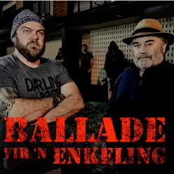 Ballade Vir 'N Enkeling - Single - Richard Van Der Westhuizen Ballade Vir 'N Enkeling - Single - Richard Van Der Westhuizen