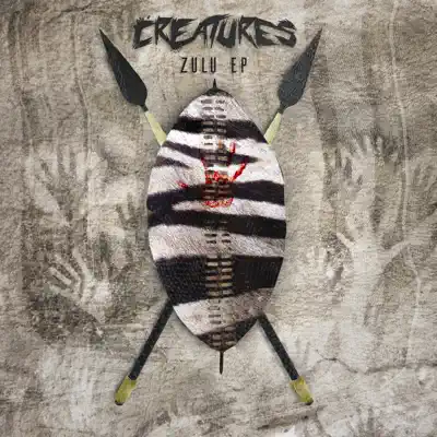 Zulu - EP - Creatures