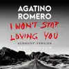 Stream & download I Won't Stop Loving You (Acoustic Version) [feat. Conrow] - Single