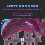 Scott Hamilton - Bésame Mucho (Live) [feat. Gerard Nieto, Ignasi González & Esteve Pi]