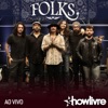 Folks no Estúdio Showlivre (Ao Vivo)