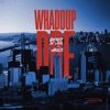 Whaddup Doe (feat. Mozzy) - Single