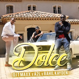 DJ TMAXX, A2L & RAHIL KAYDEN - Dolce 268x0w
