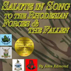 Salute in Song to the Rhodesian Forces & the Fallen by John Edmond album reviews, ratings, credits