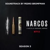 Narcos: Season 3 (A Netflix Original Series Soundtrack), 2017