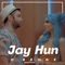 O Bende - Jay Hun lyrics