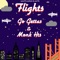 Flights (feat. Go Gettas) - Monk HTS lyrics