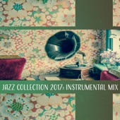 Jazz Collection 2017: Instrumental Mix artwork