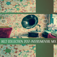 Jazz Instrumental Music Academy - Jazz Collection 2017: Instrumental Mix artwork