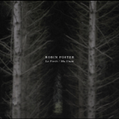 La forêt / Ma Unan - EP - Robin Foster