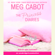 Meg Cabot - The Princess Diaries, Volume I: The Princess Diaries (Unabridged)