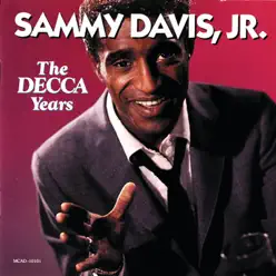 The Decca Years - Sammy Davis Jr.