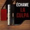 Échame La Culpa - Billy Pianoguy lyrics