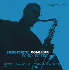 Saxophone Colossus (Reissue) by Sonny Rollins album reviews, ratings, credits
