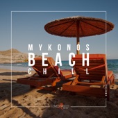 Mykonos Beach Chill, Vol. 1 artwork