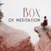 Box of Meditation: Healing Mindfulness Training for Calm Down, Relaxation Meditation, Find Your Inner Peace album cover