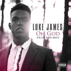 Oh God (feat. Hit-Boy) - Single - Luke James