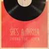 She's a Thrilla (feat. Seven) - Single