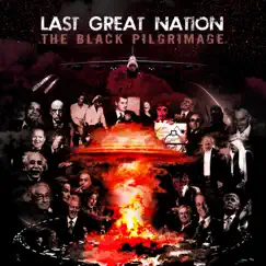 The Black Pilgrimage by Last Great Nation album reviews, ratings, credits