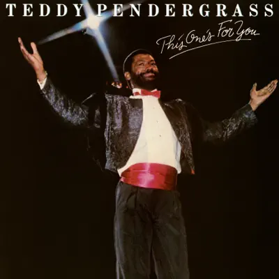 This One's for You - Teddy Pendergrass
