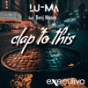 Clap To This (feat. Benj Moore) - Single
