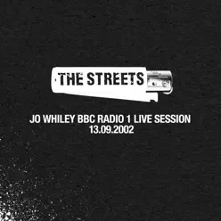 Jo Whiley BBC Radio 1 Live Session, 13.09.2002 - Single - The Streets