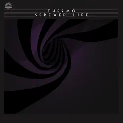 Screwed Life - Single - Thermo Screwed Life - Single - Thermo
